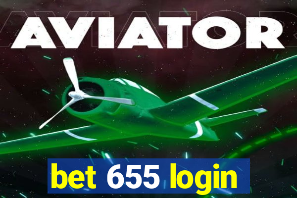 bet 655 login